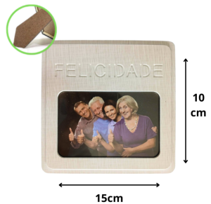 PORTA RETRATO PL 10X15 FELICIDADE - B133